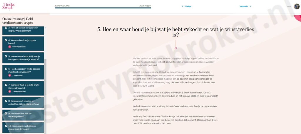 Op deze foto zie je Module 5: Hoe en waar houd je bij wat je hebt gekocht en wat je winst/verlies is? van de Tineke Zwart crypto cursus
