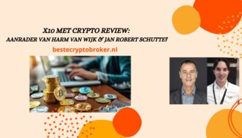 X10 Met Crypto Review: Aanrader van Harm van Wijk & Jan Robert Schutte (2025)